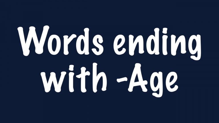 words ending in age – You want to know