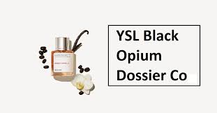 The YSL Black Opium Dossier.co