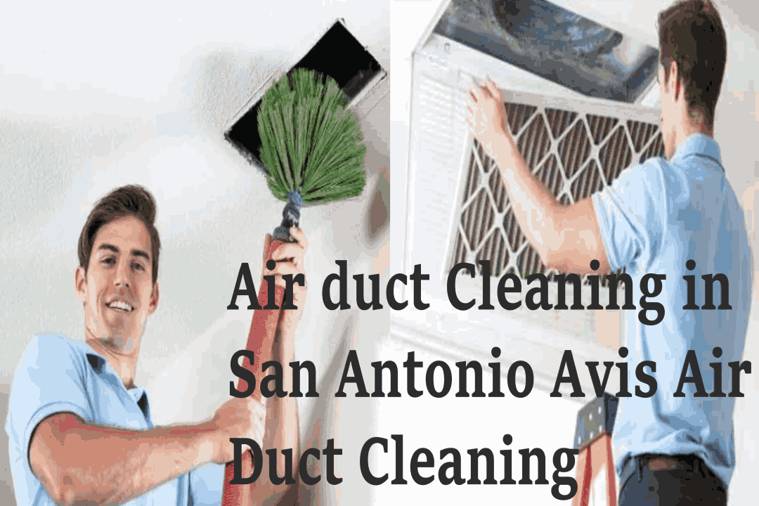 Best Air Duct Cleaning In San Antoni
